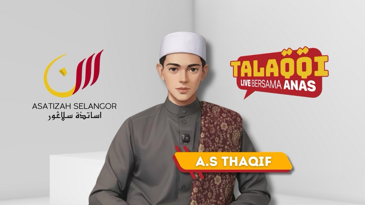TALAQQI LIVE BERSAMA ANAS: Tadabbur Surah Al-Mulk Bersama, AS Thaqif (Disember | Siri 3)