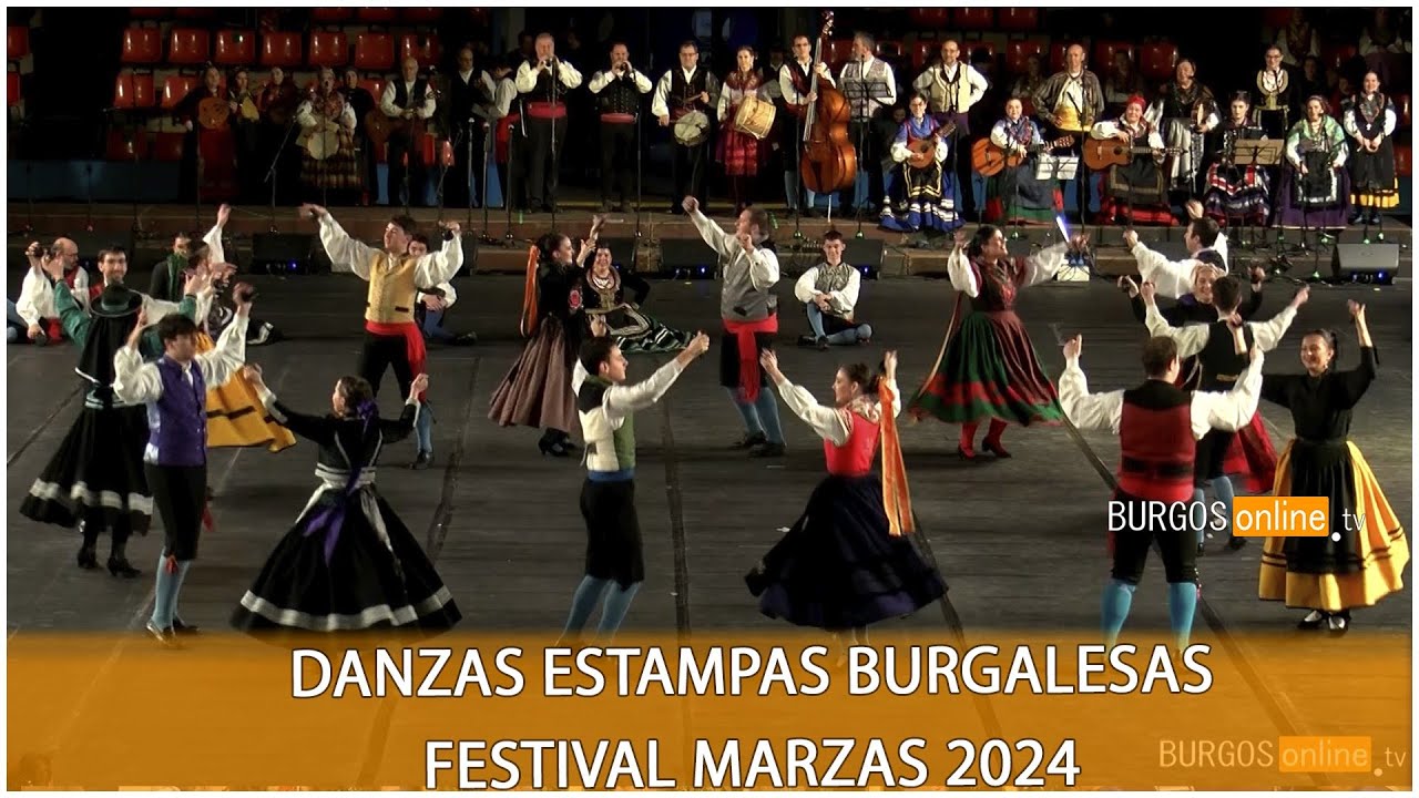 Danzas Estampas Burgalesas Festival Marzas 2024- BurgosOnlineTV