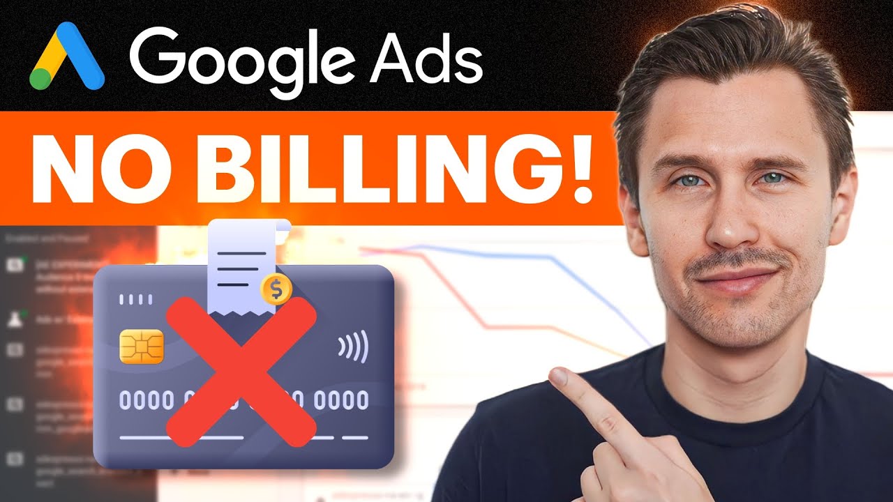 How to Create a Google Ads Account WITHOUT BILLING - UPDATED FOR 2025