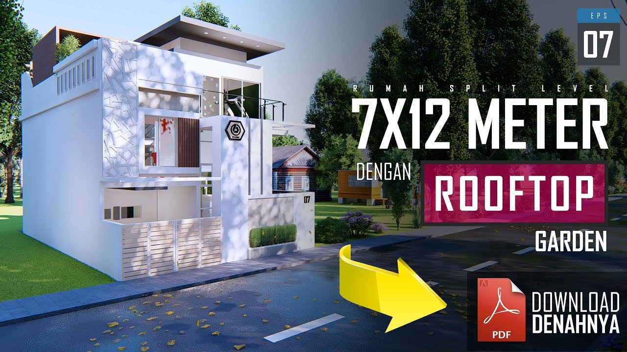 Rumah 7x12 Split Level Dengan Rooftop Garden