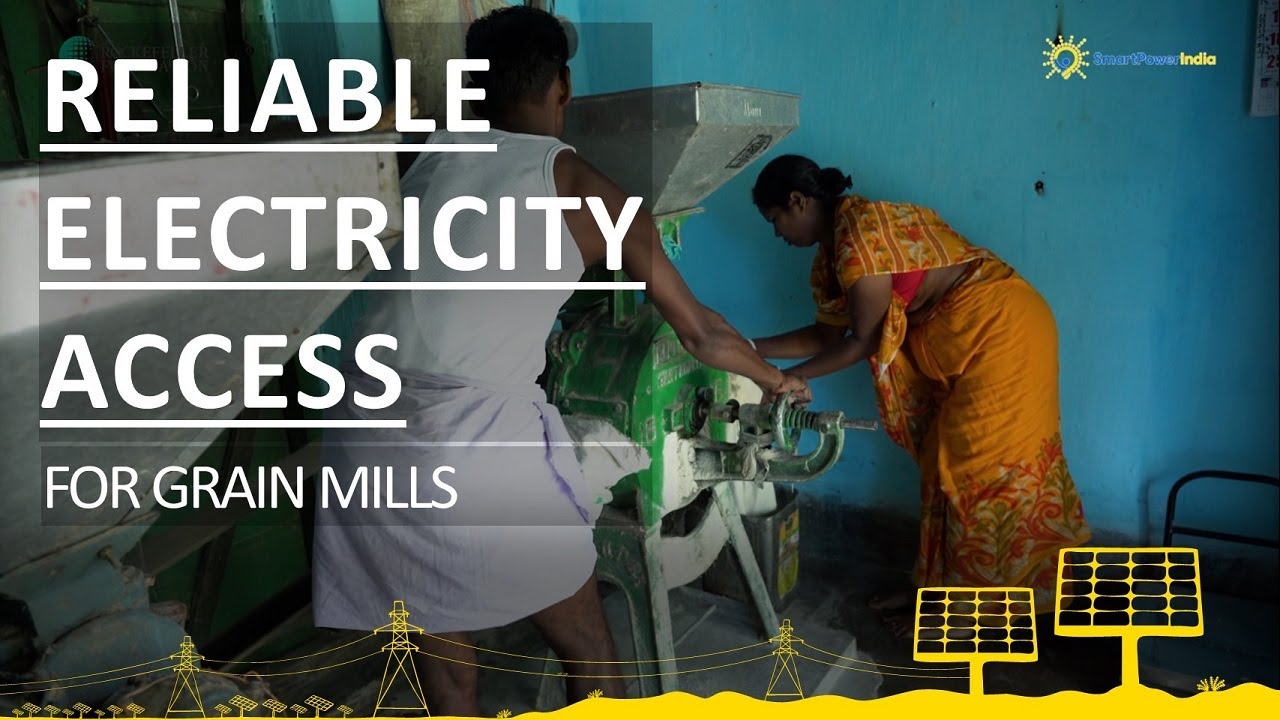#SmartPowerImpact Reliable Electricity for Grain Mills | Smart Power India