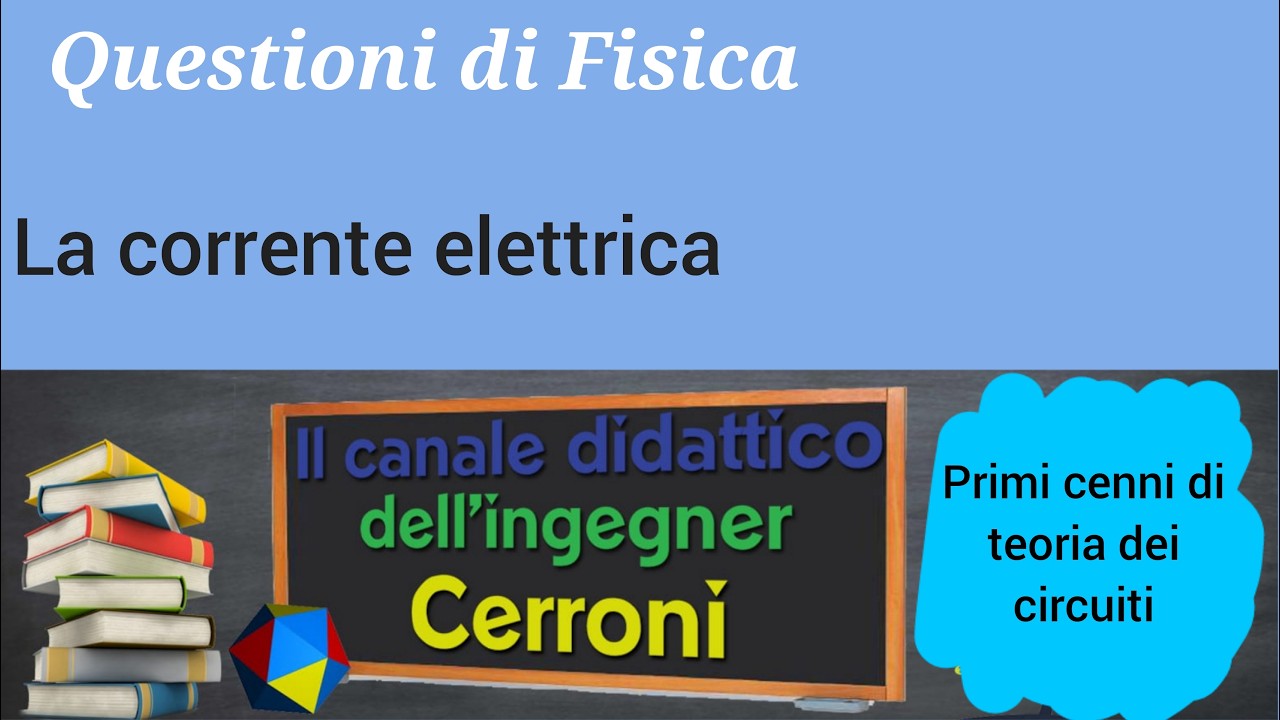 Primi cenni di Teoria dei circuiti ( 78 )