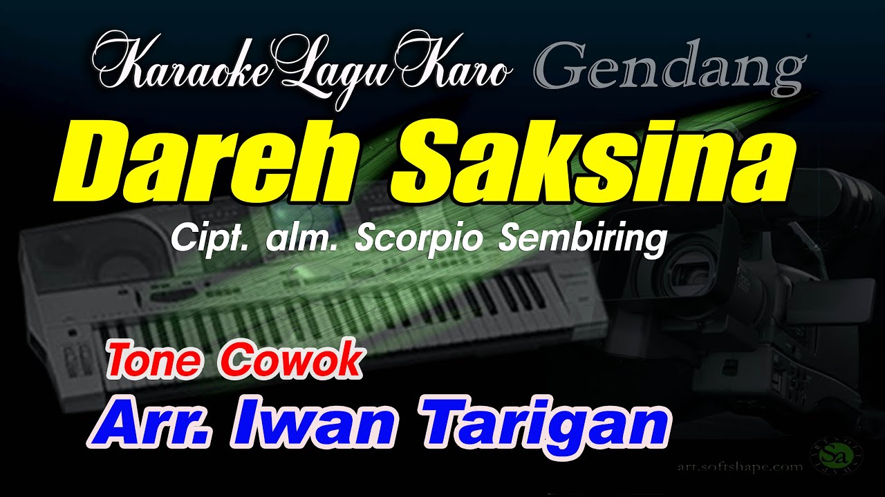 Karaoke Lagu Karo Dareh Saksina Tone Cowok