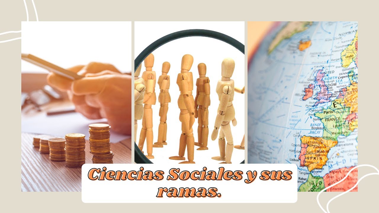 CIENCIAS SOCIALES Y SUS RAMAS