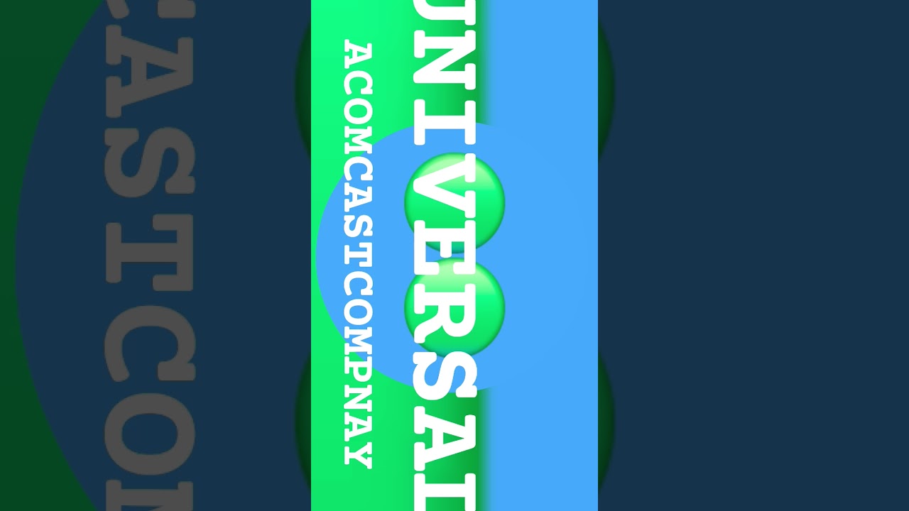 UNIVERSAL 100th anniversary ACOMCAST ACOMPNAY 🌎 @