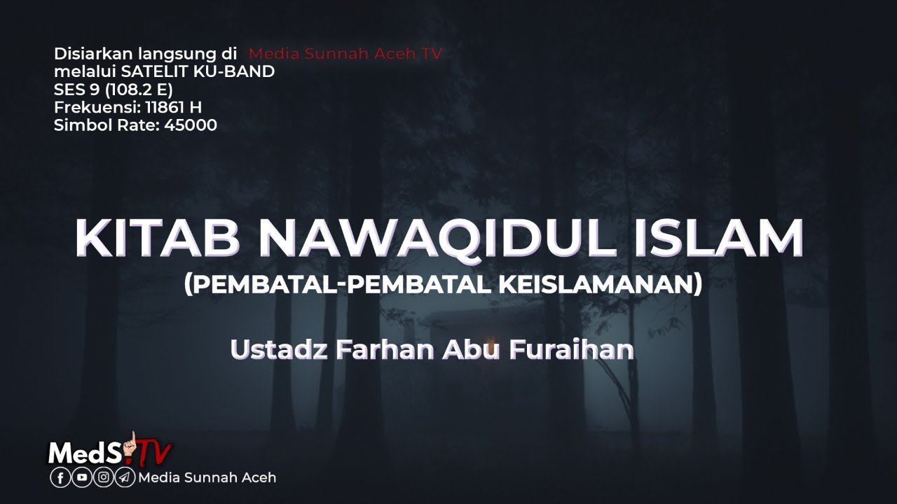 🔴 [LIVE] Kitab Nawaqidul Islam (Pembatal-Pembatal Keislaman) #2  | Ustadz Farhan Abu Furaihan