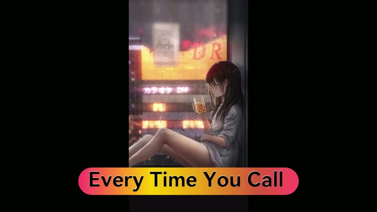 Every Time You Call