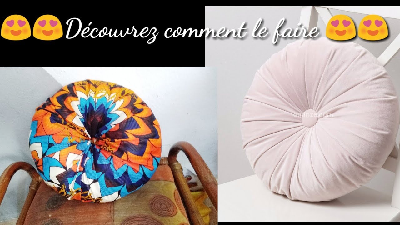 D.I.Y MAGNIFIQUE Coussin ronds à réaliser très facilement