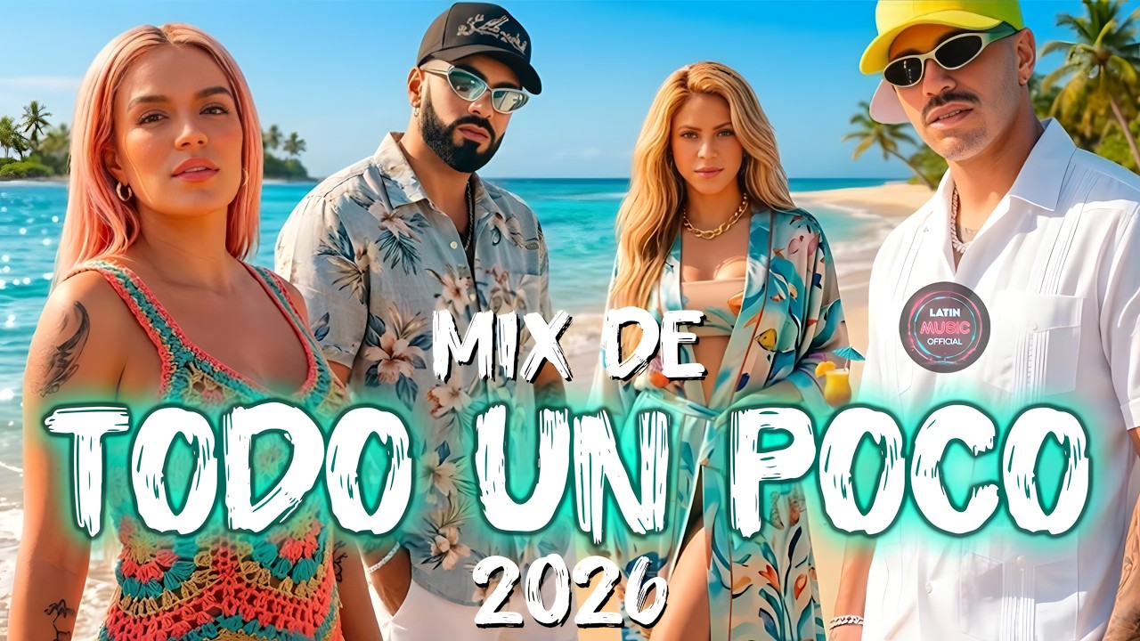 Mix De Todo Un Poco 2026 🔥 Canciones Variadas Del Verano 2026 🎶 Mix Musica Variado 2026
