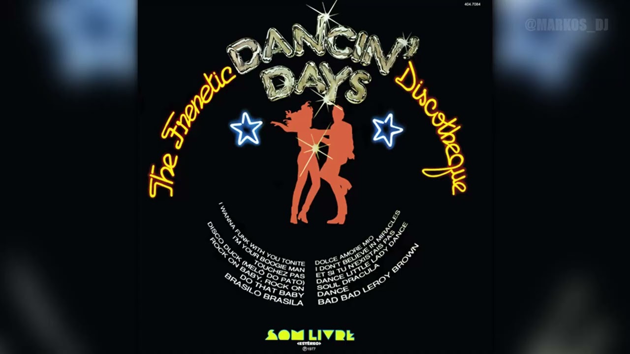 VA / The Frenetic Dancin' Days Discoteque 1977  Som Livre / MDJVE