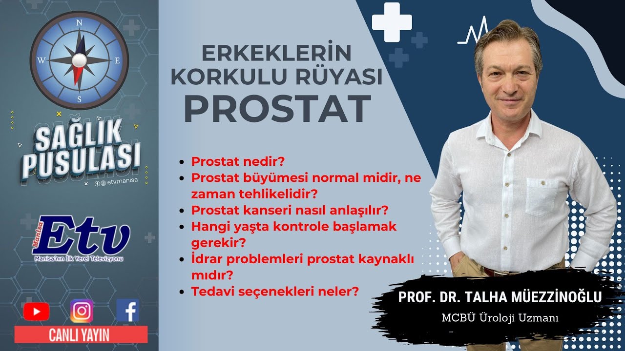 🔵 Erkeklerin Korkulu R&uuml;yası: PROSTAT | Sağlık Pusulası | Prof. Dr. Talha M&uuml;ezzinoğlu
