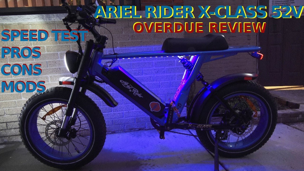 ARIEL RIDER X-CLASS 52V EBIKE : OVERDUE REVIEW : PROS CONS MODS & REAL SPEED TEST REELS! #ebikelife