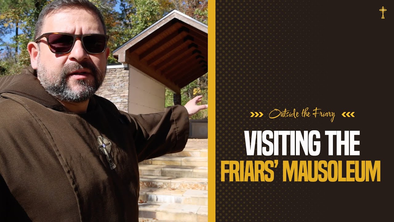 A Visit to the Friars&rsquo; Mausoleum | Outside the Friary