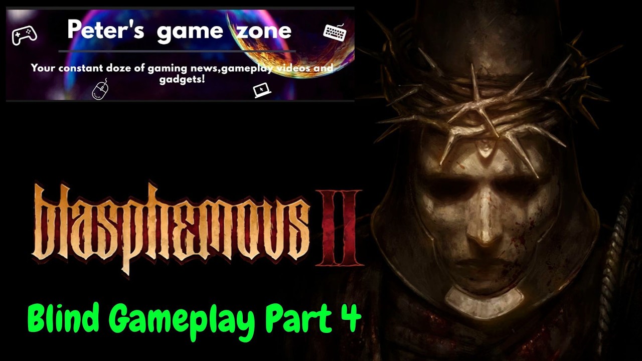 Blasphemous II - Blind Gameplay Part 4