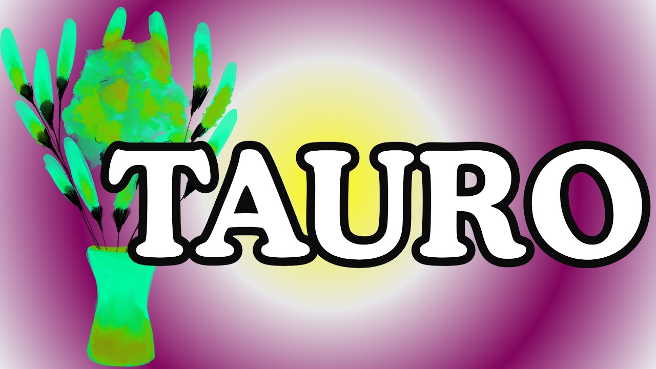 TAURO! CAMBIO TOTAL!  HOY PASARÁ DE TODO  !! ESTA PERSONA DEMUESTRA QUE LE IMPORTAS MUCHO