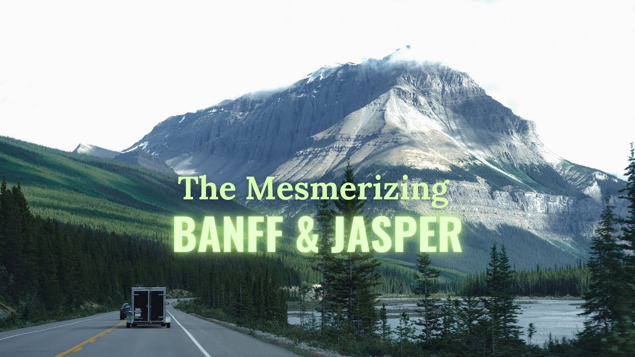 VLOG #13 | Banff & Jasper | 4K Cinematic | 4 Day Itenary