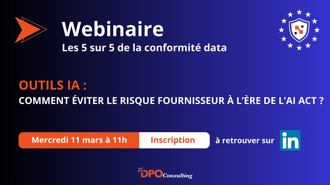 AI Act : comment maîtriser le risque fournisseur lié aux outils d’IA ? 🤖