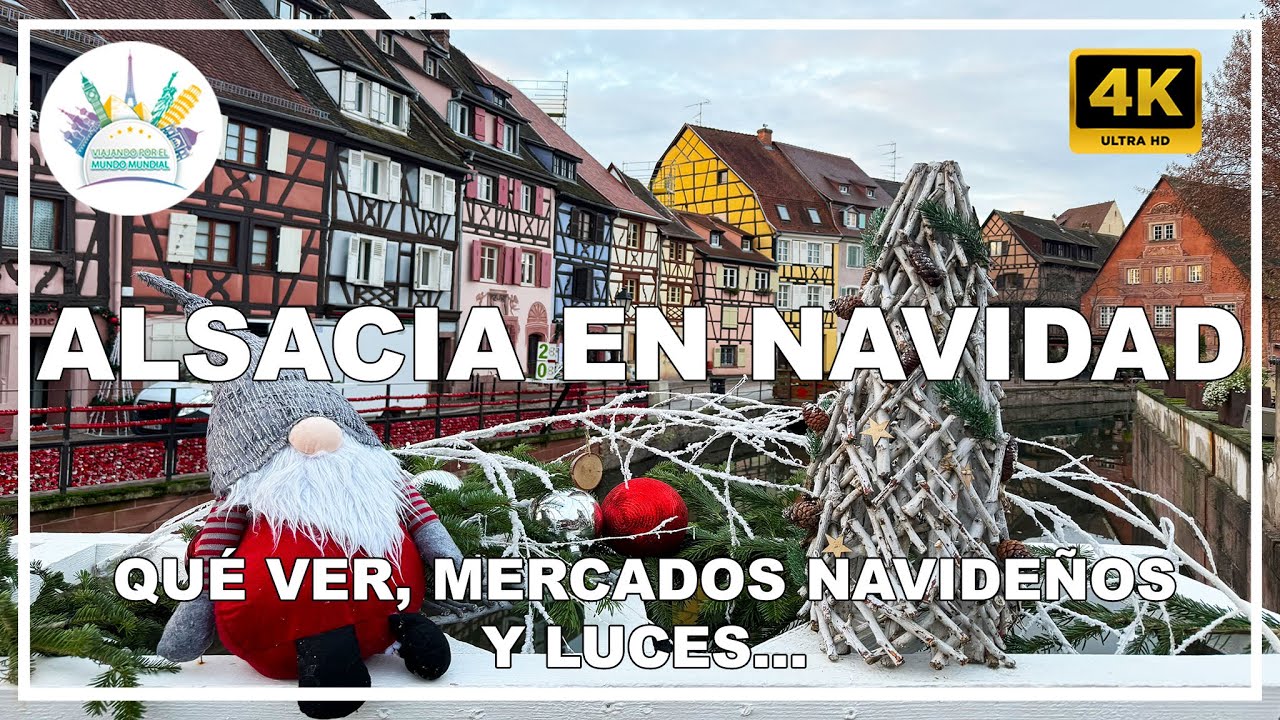🎅 Alsacia en Navidad: que ver y hacer, mercados navideños y luces 🎄🎁