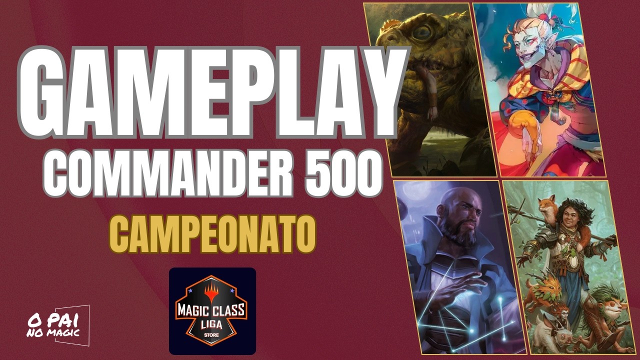 GAMEPLAY  - Campeonato Commander MAGIC CLASS 500! 🔥🏆 #CMD500 #COMMANDER #cedh500 #magicclass