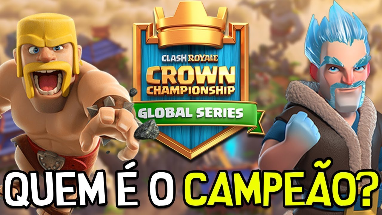QUEM VAI SER O CAMPE&Atilde;O DO CROWN CHAMPIONSHIP NO CLASH ROYALE?