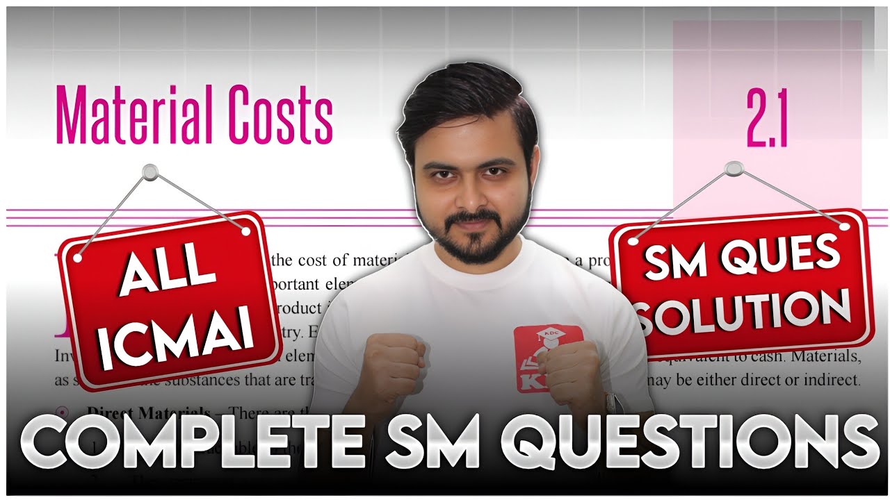 Material Costing - ALL ICMAI SM Questions Solution One Shot CMA Inter December 2025
