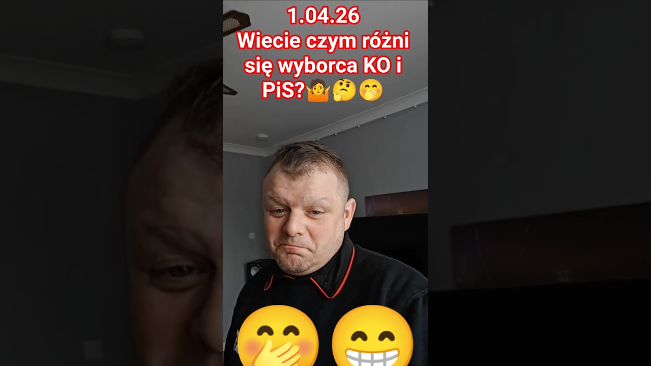 🇵🇱🤭1.04.26 Wiecie czym r&oacute;żni się wyborca KO i PiS?🤷🤔🤭 Prymas Aprilis 😁😁😁