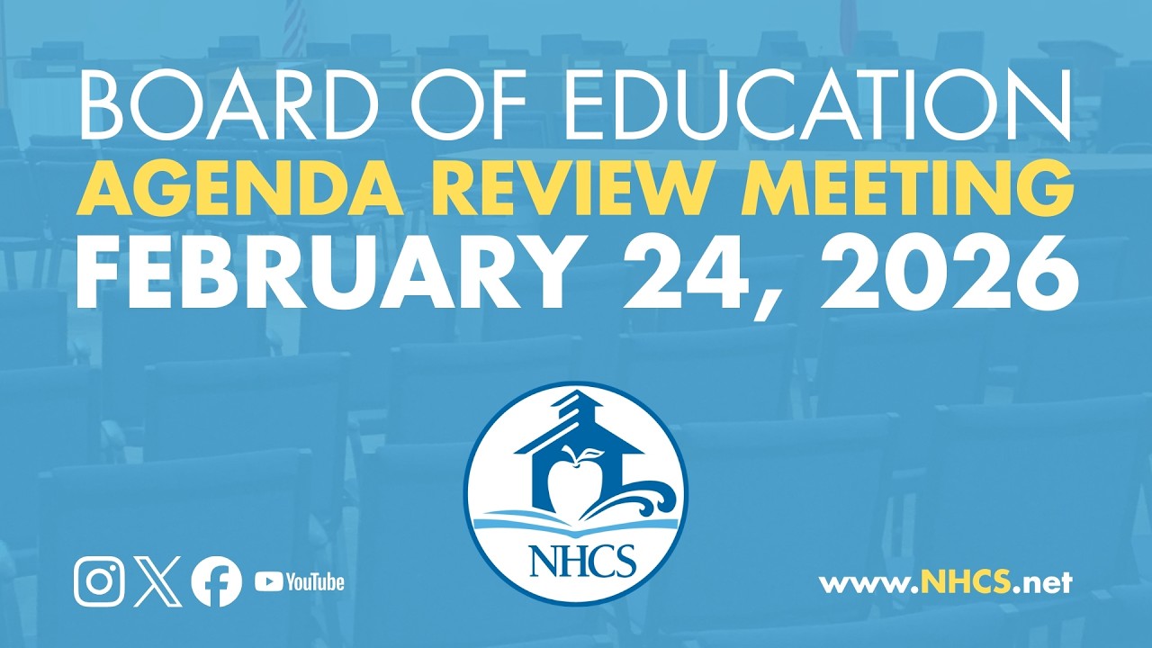 NHCS Board of Ed. Agenda Review Meeting | Feb. 24, 2026