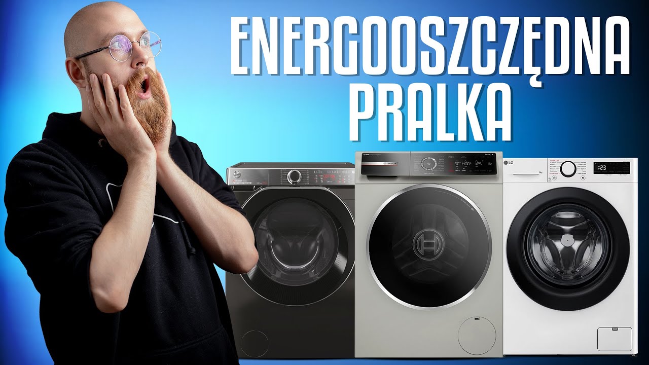 Oszczędzaj na prądzie! | TOP 5 | energooszczędnych PRALEK