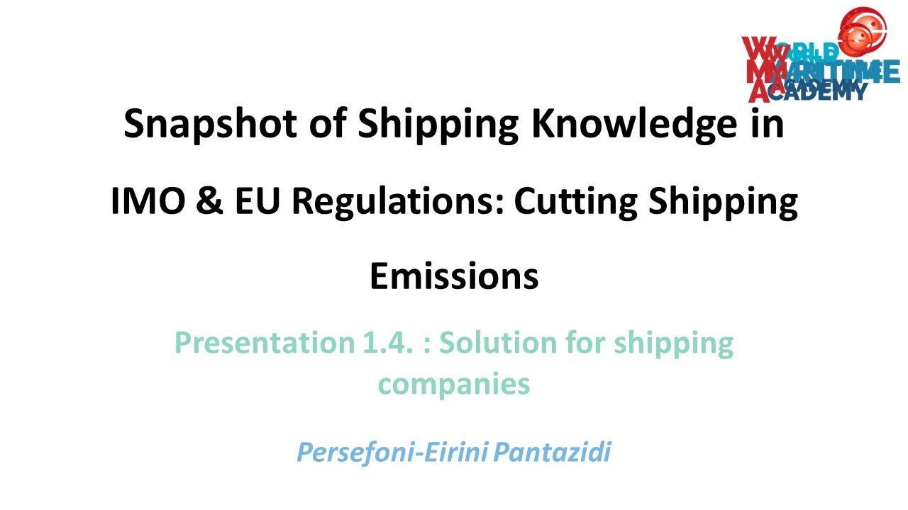 MAREVA 2023 - Snapshot Seminar in IMO & EU Regulations: Cutting Shipping Emissions -PRESENTATION 4/4