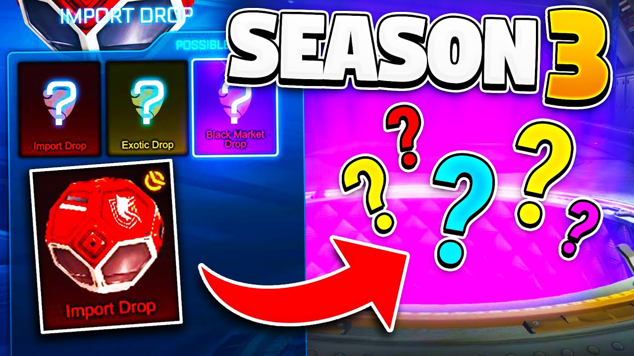 SEASON 3 IMPORT DROP Opening On Rocket League!