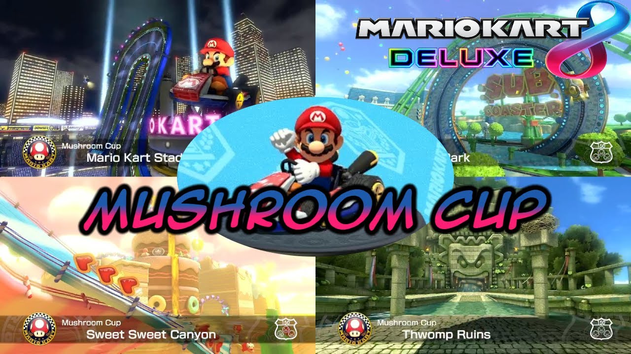 Mario Kart 8 Deluxe - 150cc - Mushroom Cup
