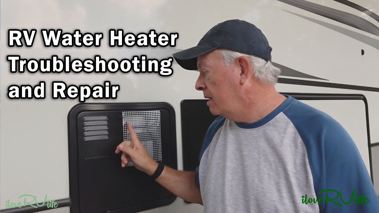 RV Water Heater Troubleshooting and Repair