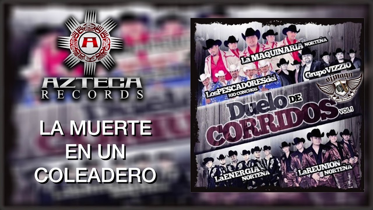 La Reunión Norteña -La Muerte En Un Coleadero -Duelo De Corridos Vol. 1