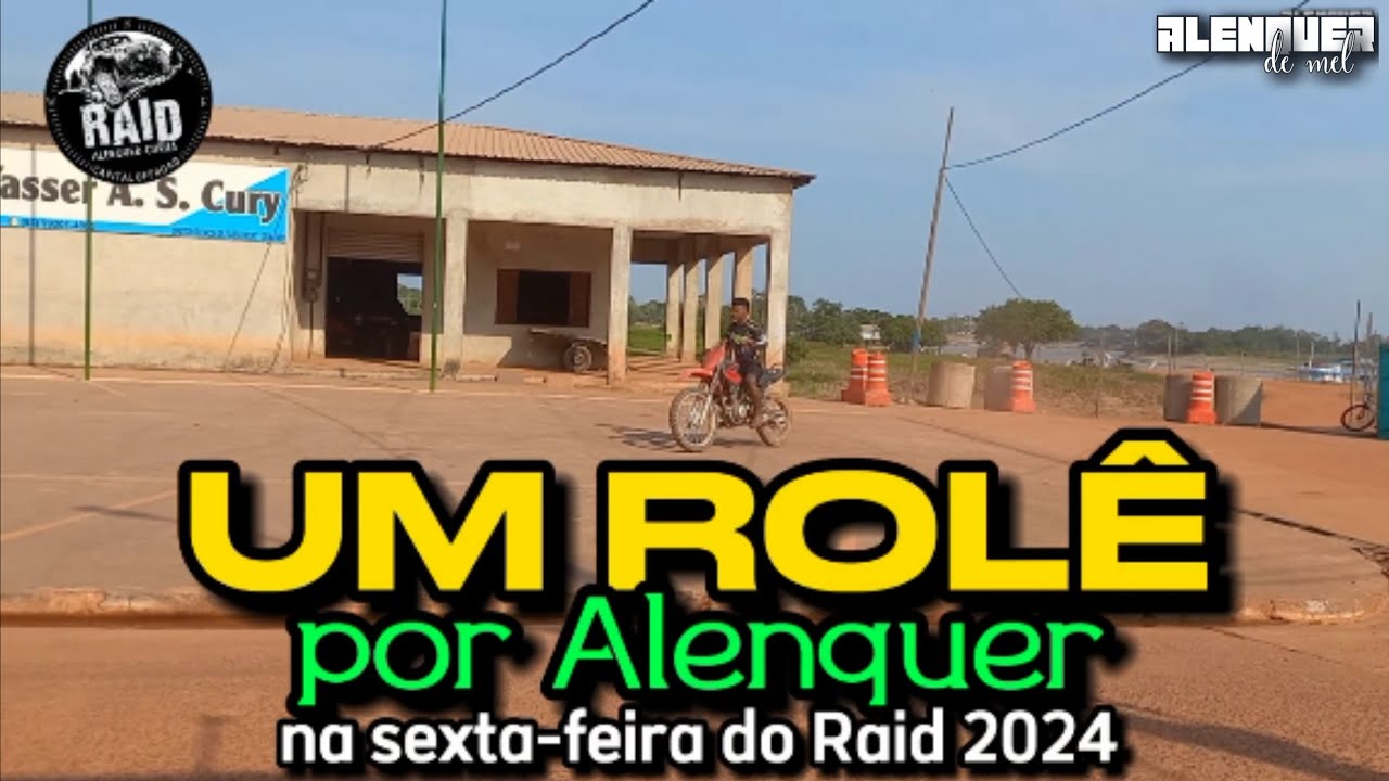UM ROLÊ POR ALENQUER NA SEXTA-FEIRA DO RAID 2024