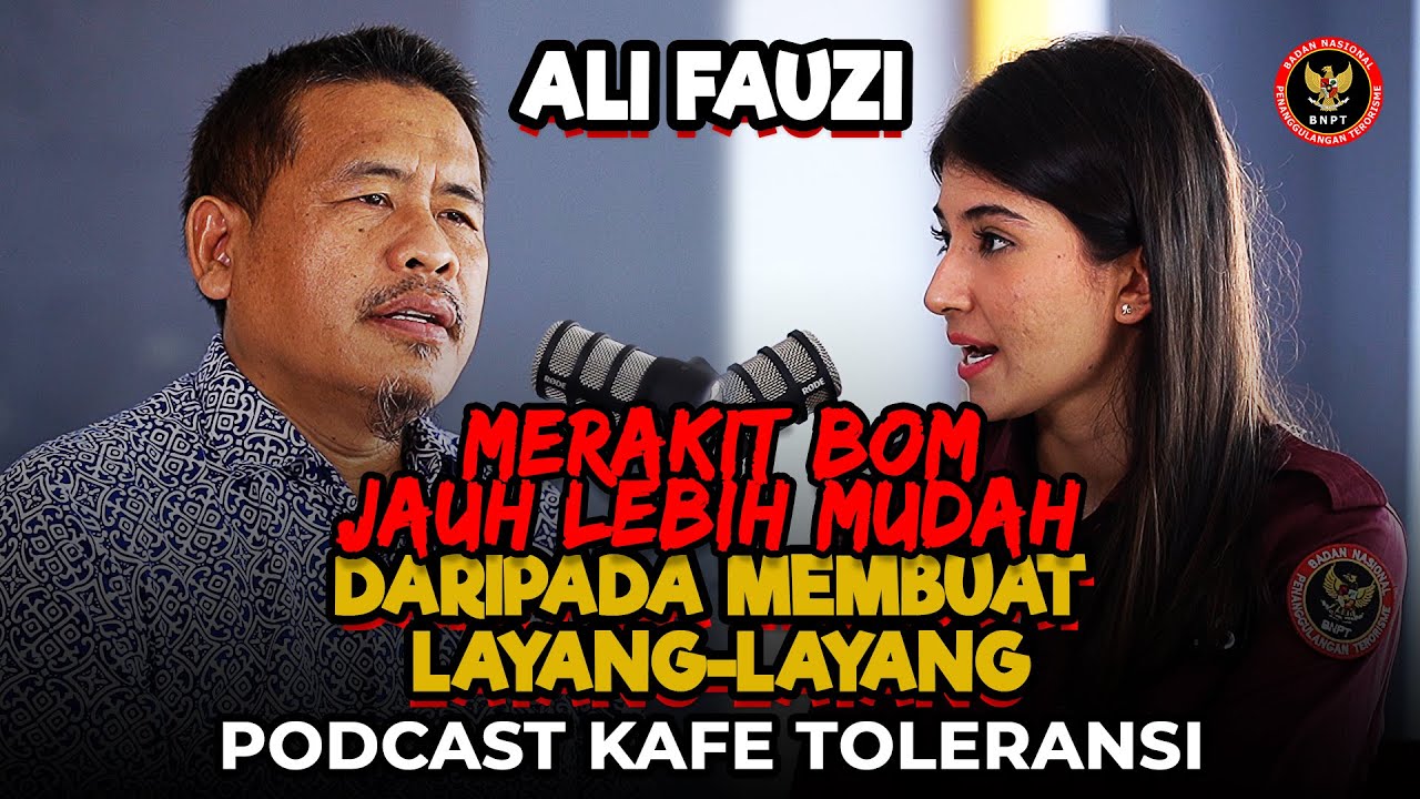 Mudahnya Membuat Bom‼️ - ALI FAUZI- Podcast Kafe Toleransi