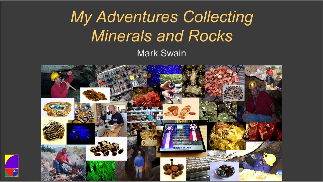 My Adventures Collecting Minerals and Rocks