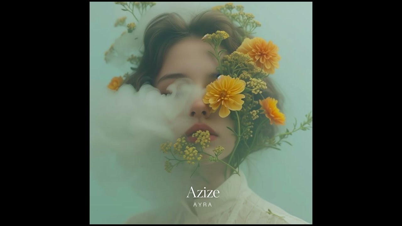 AYRA - Azize