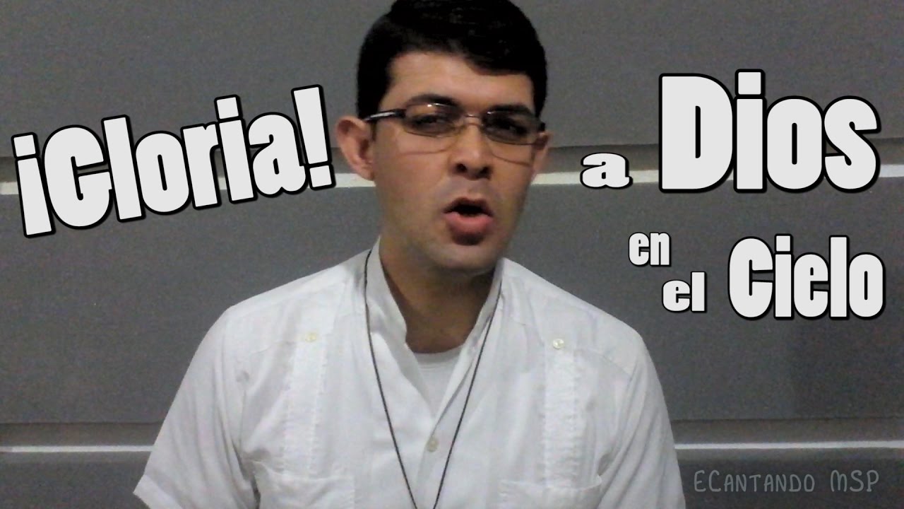 HIMNO DEL GLORIA!!! | NOTAS LITÚRGICAS | MSP