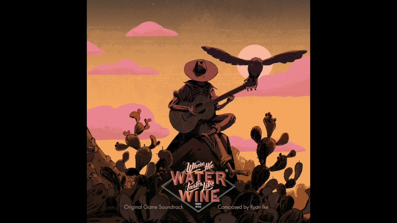 Vagrant Song (Southwest) - Where the Water Tastes Like Wine Soundtrack