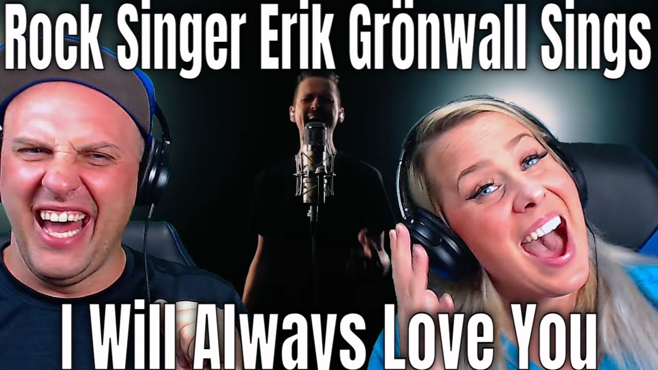 First Time Reaction To Rock Singer Erik Grönwall Sings - I Will Always Love You | WOLF HUNTERZ REACT