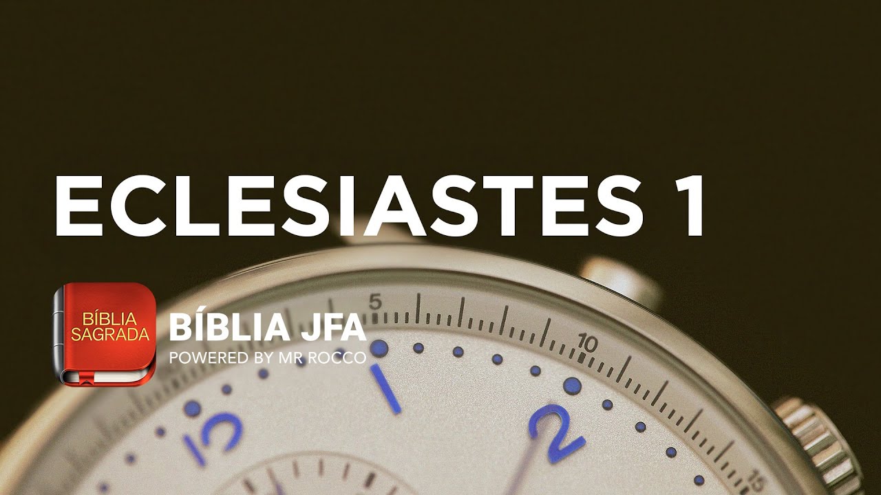 ECLESIASTES 1 - Bíblia JFA Offline