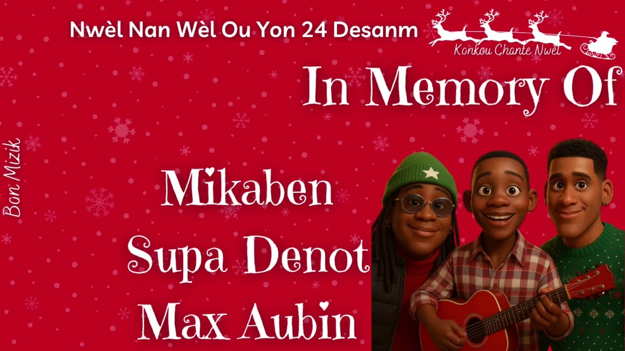 Nwèl Nan Wèl Ou Yon 24 Desanm