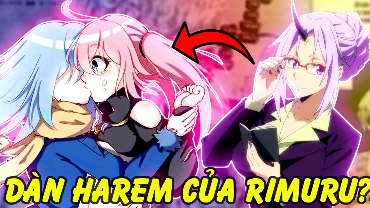 Milim Làm Vợ Rimuru?! | Dàn Harem của Rimuru Gồm Có Ai?