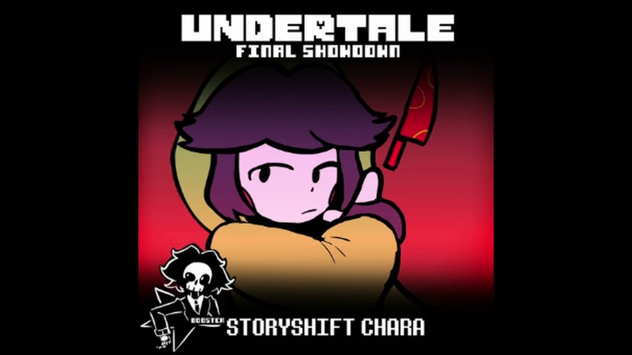 UNDERTALE: Final Showdown | STORYSHIFT Chara - HARD-CORE Encounter