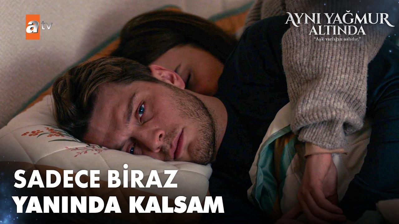 Beliz, Ali'yle birlikte uyumak istiyor - Aynı Yağmur Altında 6. Bölüm