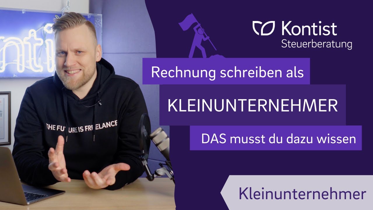 Kleinunternehmer Rechnung - DAS musst du wissen! | Selbst&auml;ndigkeit und Gr&uuml;nden