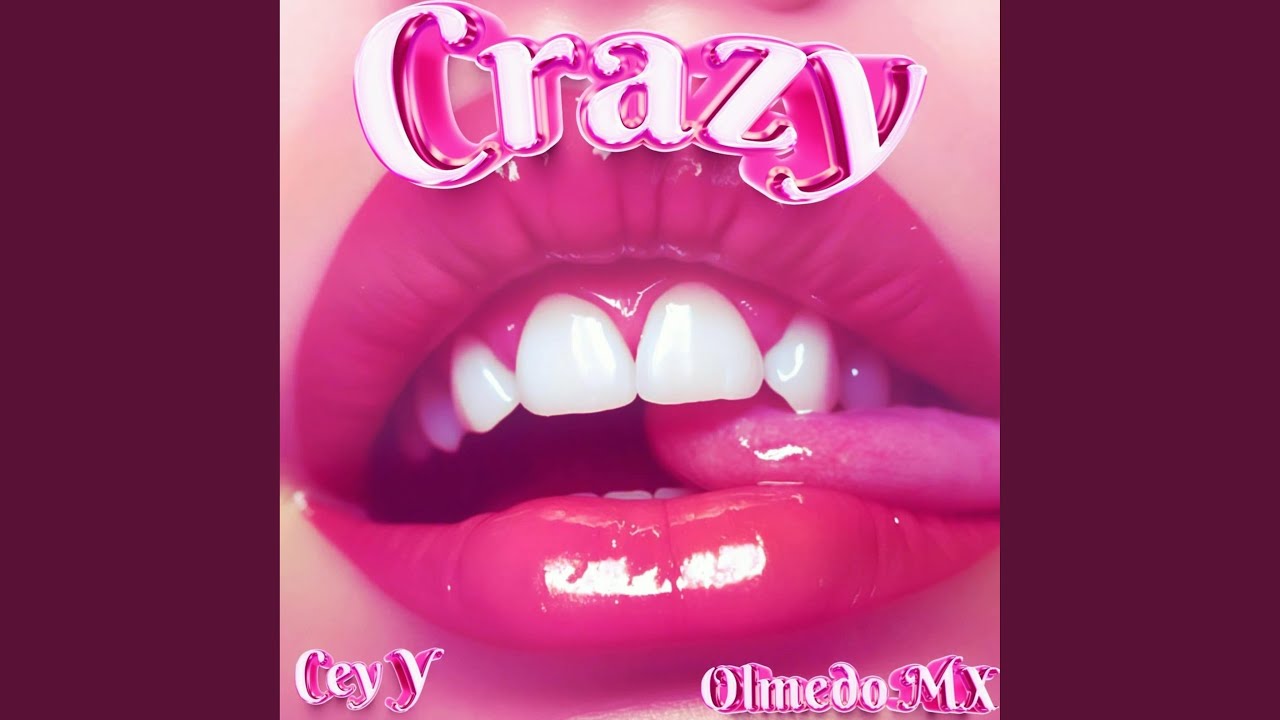 Crazy (feat. Olmedo MX)