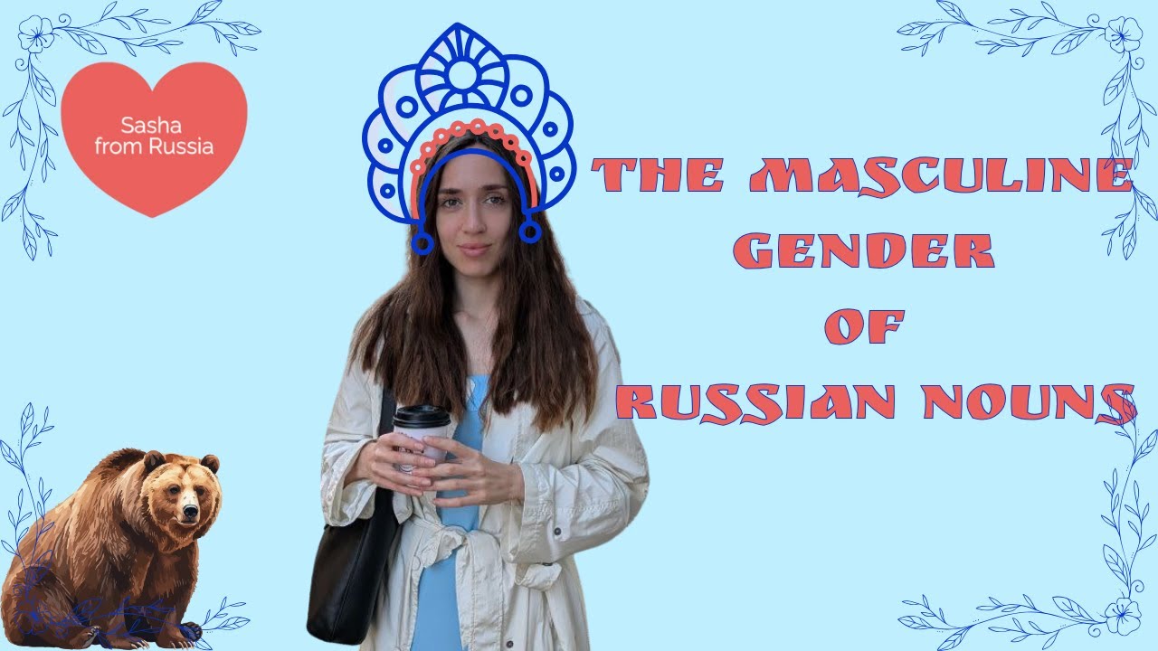The masculine gender of Russian nouns (A1, A2)