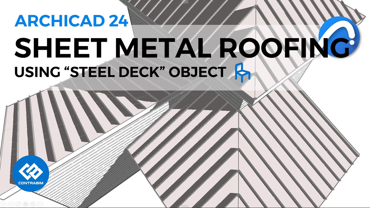 Archicad Modeling: Sheet Metal Roofing with Deck Object (Part 2)