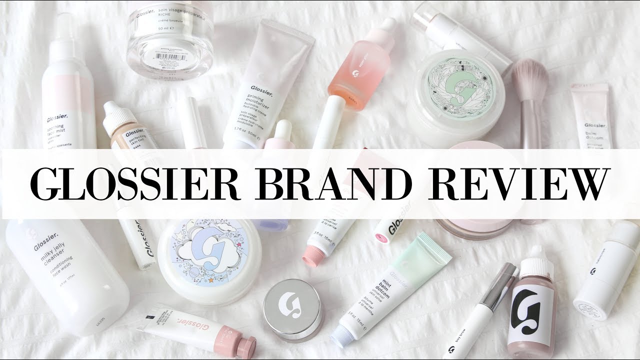 GLOSSIER BRAND REVIEW | allanaramaa